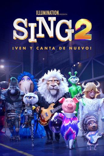 Sing 2: ¡Ven y Canta de Nuevo!