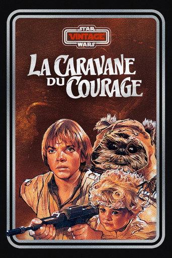 L'Aventure des Ewoks : La Caravane du courage