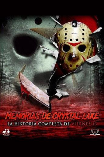 Crystal Lake Memories: The Complete History of Friday the 13th