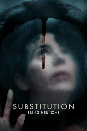 Substitution : Bring Her Back