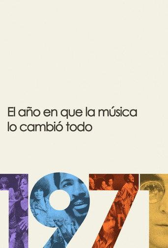 1971: El año en que la música cambió todo