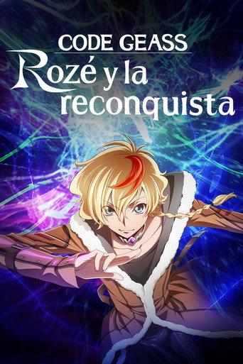 Code Geass: Rozé y la reconquista