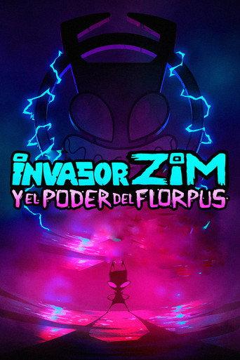 Invasor Zim y el poder del Florpus