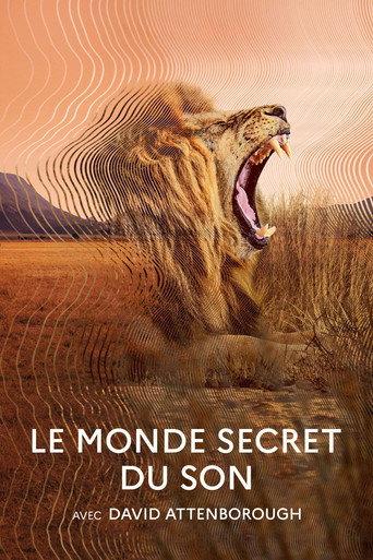 Le Monde secret du son avec David Attenborough