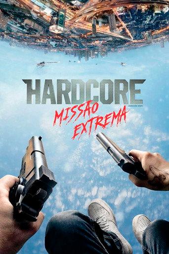 Hardcore - Missão Extrema