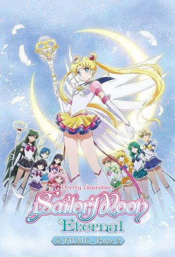Pretty Guardian Sailor Moon Eternal: O Filme - Parte 2