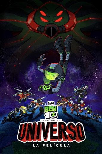 Ben 10 contra el Universo: La película