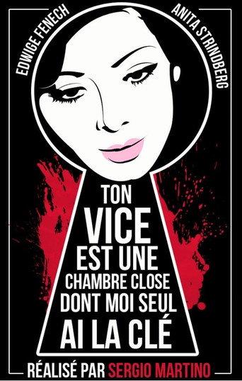 Ton vice est une chambre close dont moi seul ai la clé