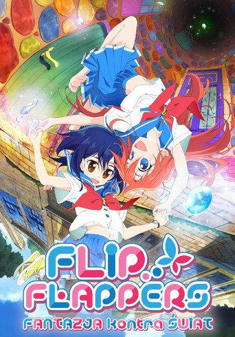 Flip Flappers: Fantazja kontra świat