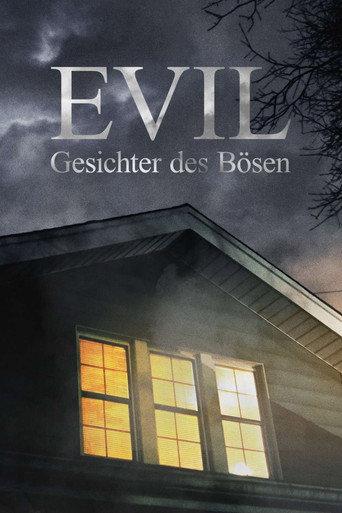 Evil – Gesichter des Bösen