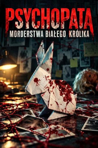 Psychopata: Morderstwa Białego Królika