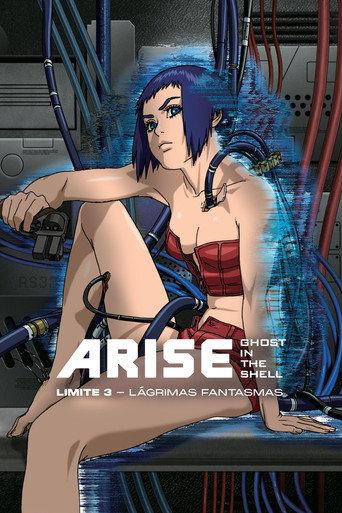Ghost in the Shell Arise: Limite 3 - Lágrimas Fantasmas