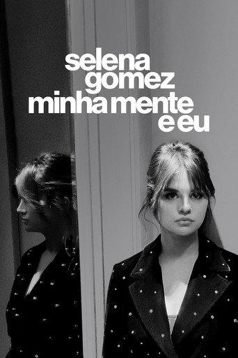 Selena Gomez: Minha Mente e Eu