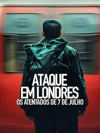 Ataque em Londres: Os Atentados de 7 de Julho
