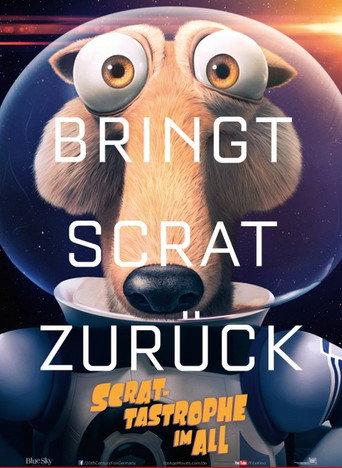 Scrat-tastrophe im All