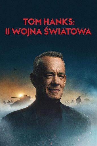 Tom Hanks: II wojna światowa