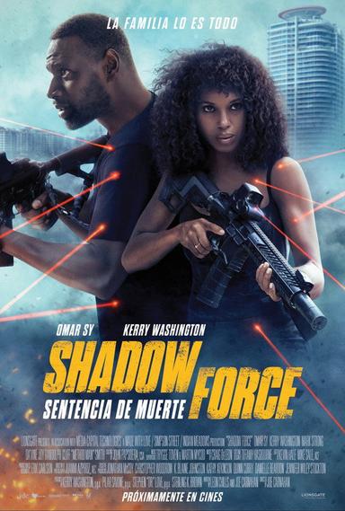 Shadow Force: Sentencia de muerte