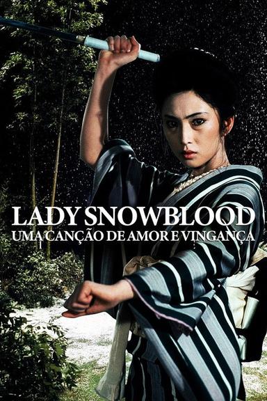 Lady Snowblood: Uma Canção de Amor e Vingança