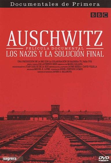 Auschwitz: The Nazis and the Final Solution
