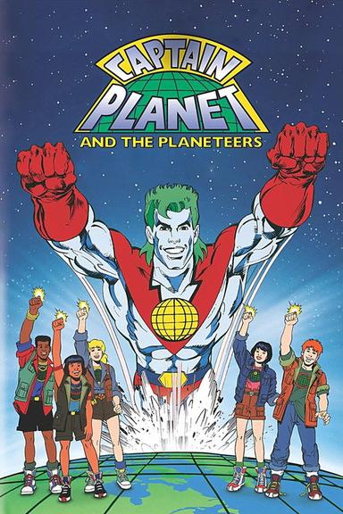 Captain Planet and the Planeteers