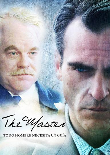 The Master: Todo hombre necesita un guía
