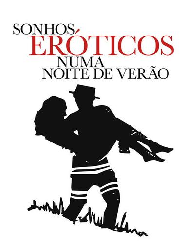 Sonhos Eróticos de Uma Noite de Verão