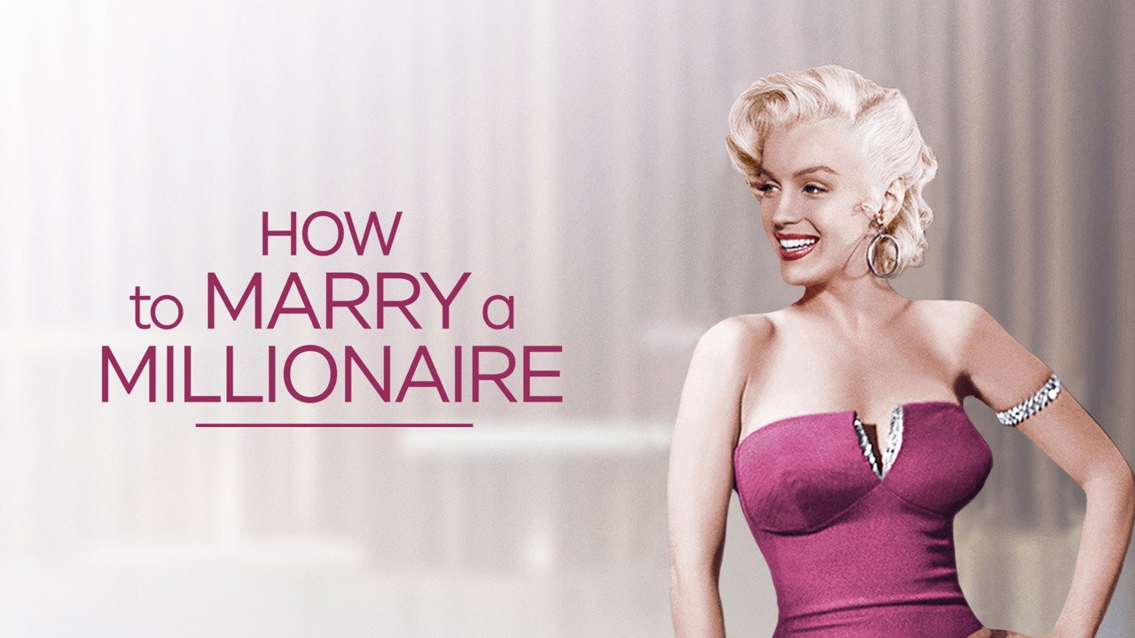How to Marry a Millionaire