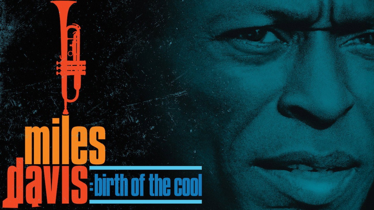 The Birth of Cool: La historia de Miles Davis y su música