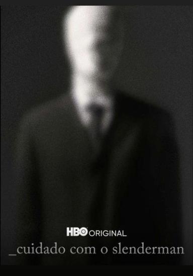 Cuidado com o Slenderman