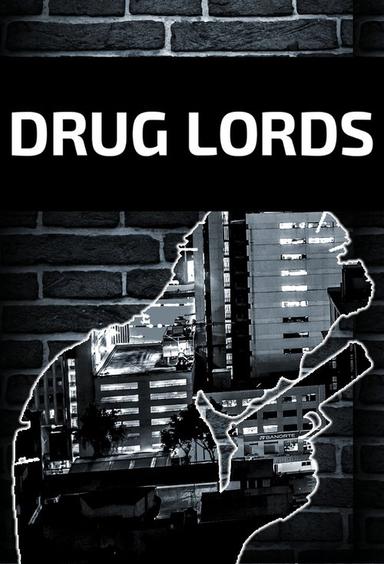 Drug Lords