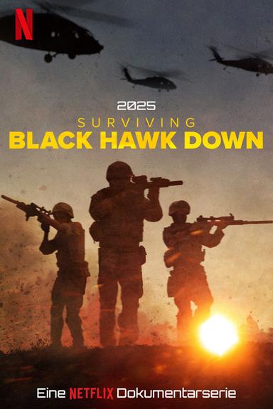 Surviving Black Hawk Down – Die Schlacht von Mogadischu