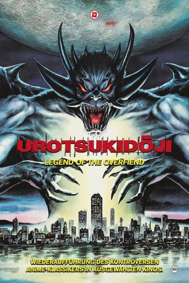 Urotsukidoji - Legend of the Overfiend